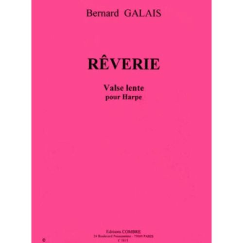 Galais, Bernard - Rêverie...