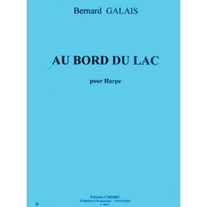 Galais, Bernard - Au bord du lac