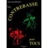 Dehant, Jean-Loup - La Contrebasse pour tous