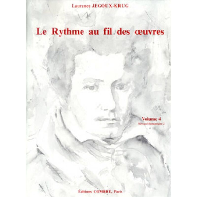 Jegoux-Krug, Laurence - Le Rythme au fil des oeuvres Vol. 4