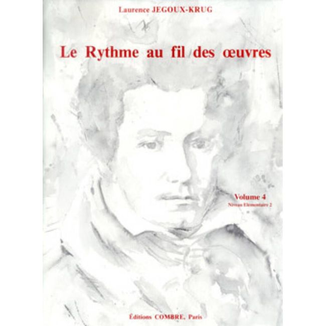 Jegoux-Krug, Laurence - Le Rythme au fil des oeuvres Vol. 4
