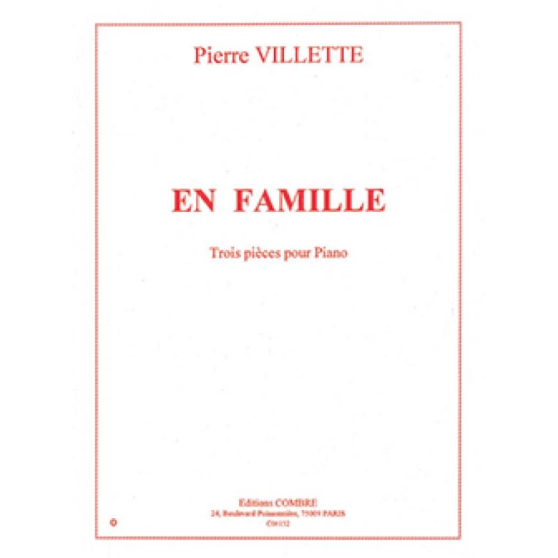 Villette, Pierre - En famille (3 pièces)