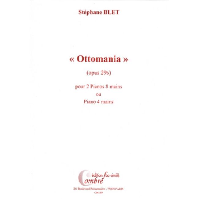 Blet, Stéphane - Ottomania Op.29b fac-simile