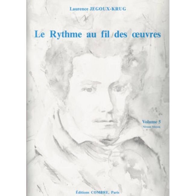 Jegoux-Krug, Laurence - Le Rythme au fil des oeuvres Vol. 5