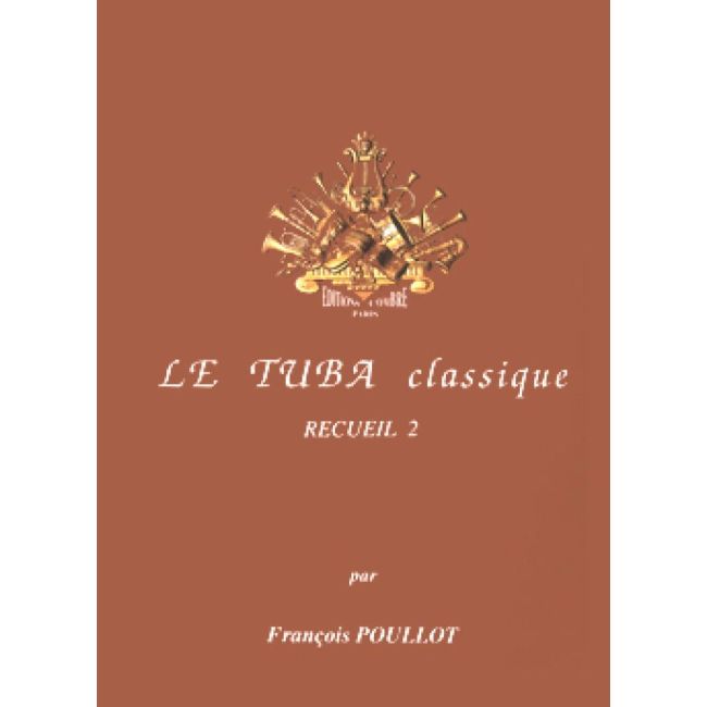 Poullot, François - Le Tuba classique - recueil 2