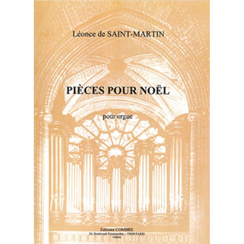 Saint-Martin, Léonce de - Pièces pour noël (3) Op.31, 19 et 25