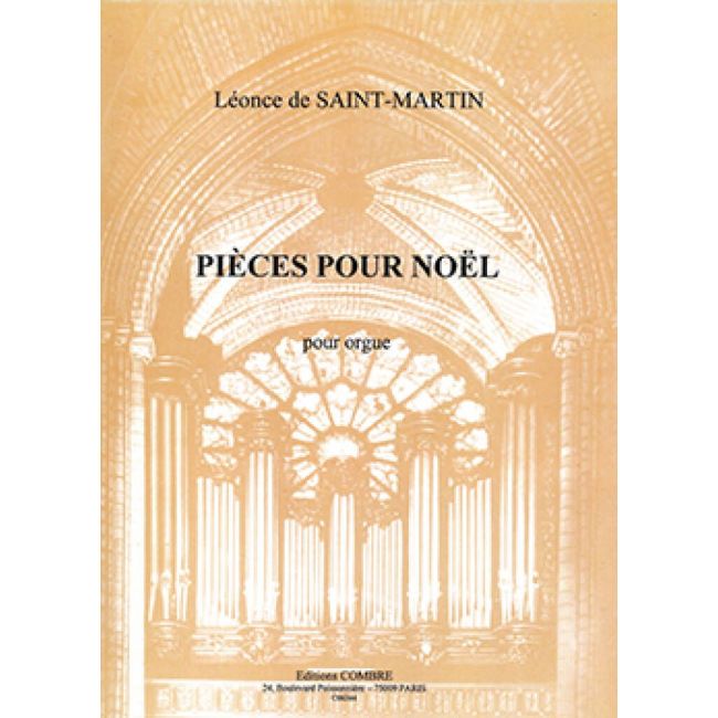 Saint-Martin, Léonce de - Pièces pour noël (3) Op.31, 19 et 25