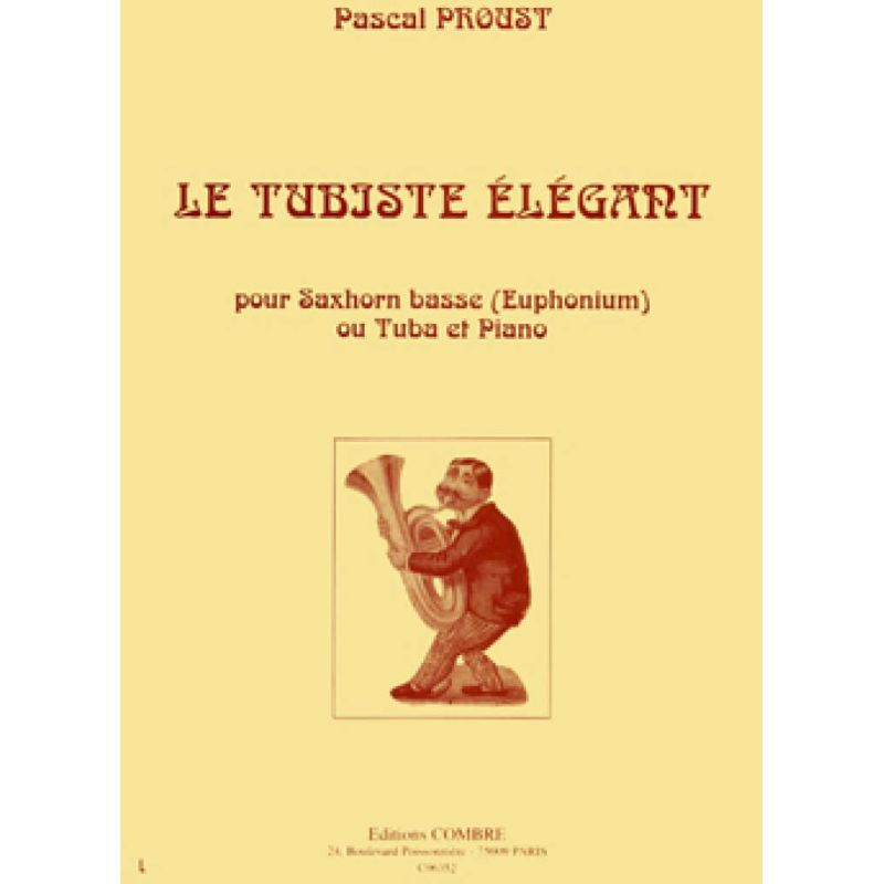 Proust, Pascal - Le Tubiste élégant