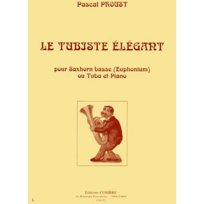 Proust, Pascal - Le Tubiste élégant