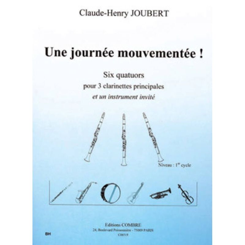 Joubert, Claude-Henry - Une journée mouvementée