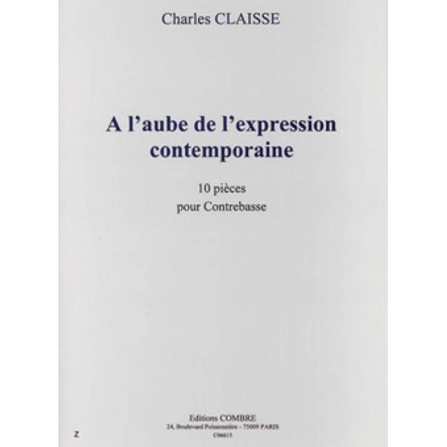 Claisse, Charles - A l'aube de l'expression contemporaine (10 pièces)
