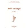 Robert-Diessel, Lucie - Boîtes à musique