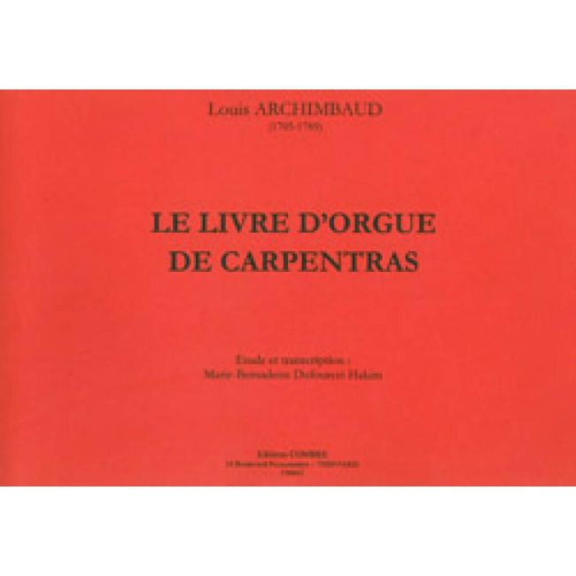 Archimbaud, Louis - Le livre d'orgue de Carpentras