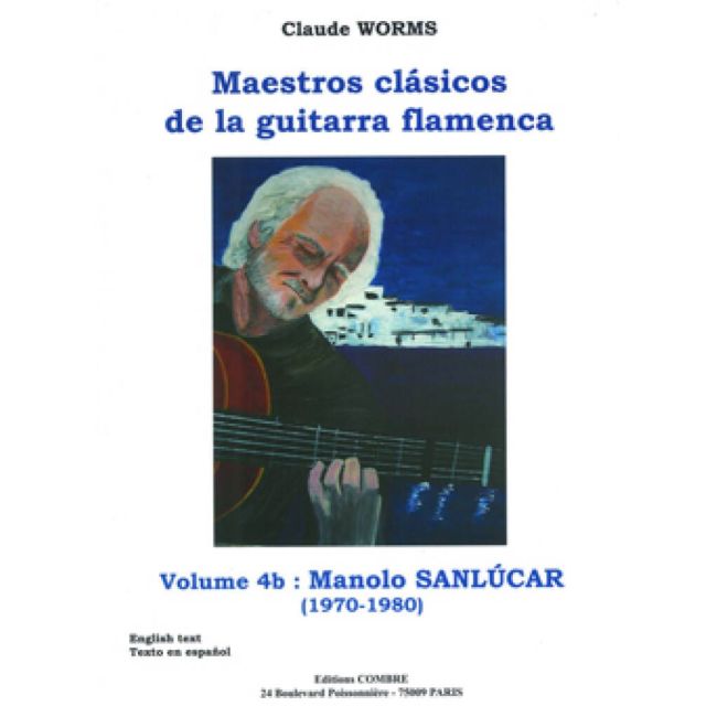 Worms, Claude - Maestros clasicos de la guitarra flamenca Vol.4B
