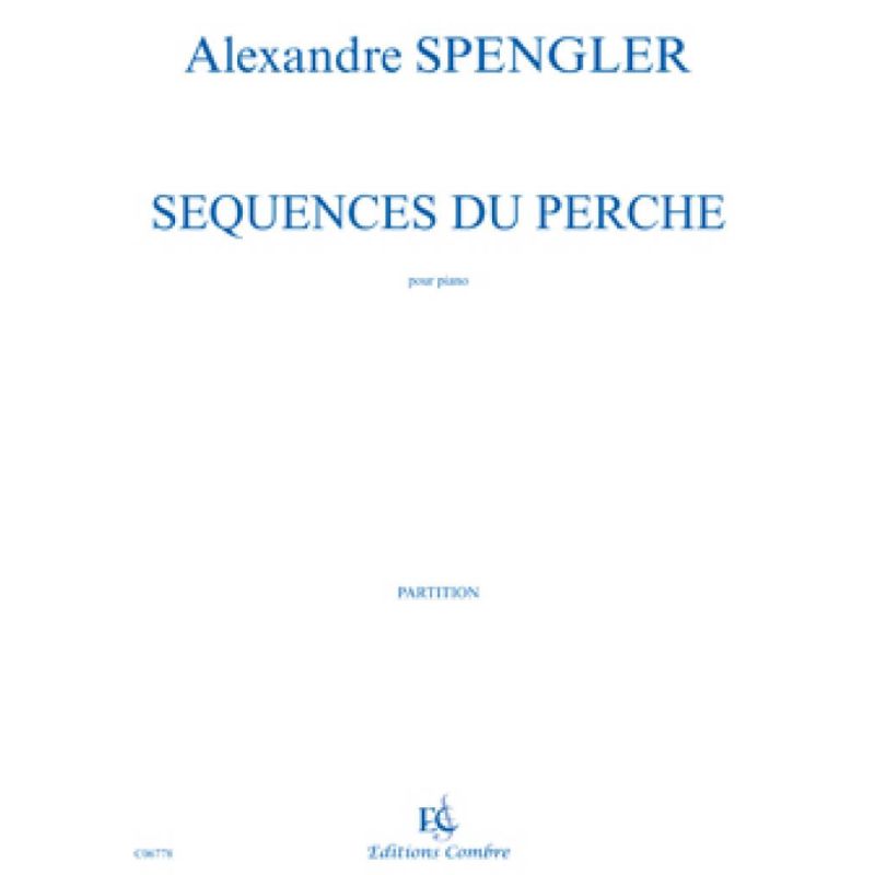 Spengler, Alexandre - Séquences du Perche