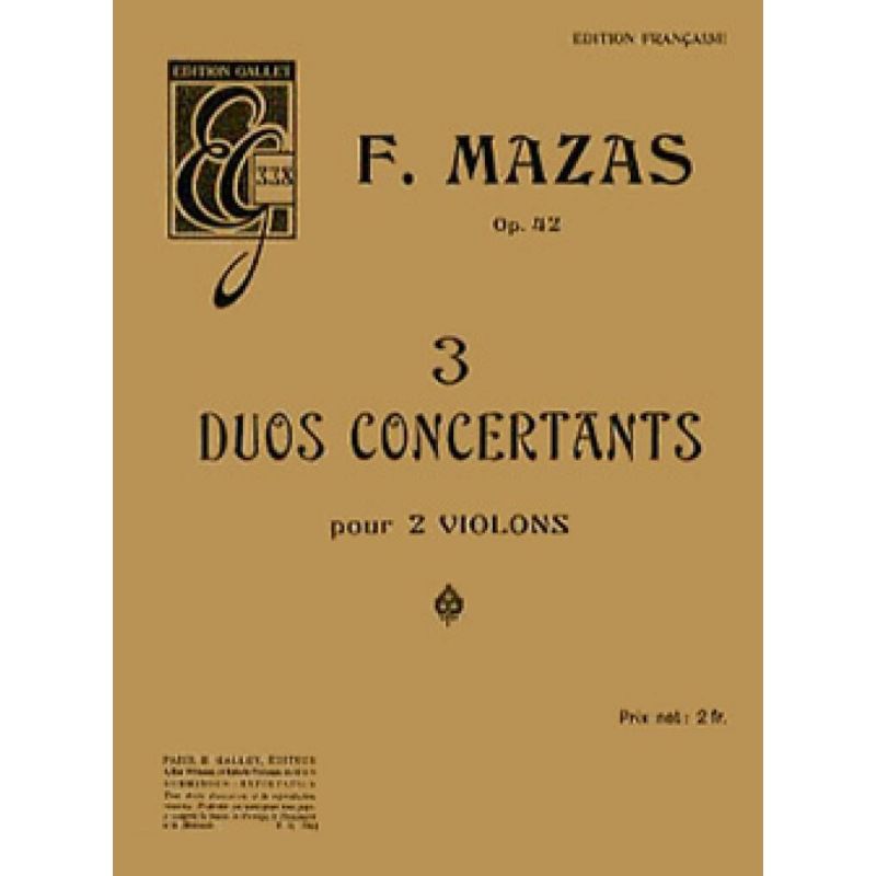 Mazas, Jacques-Féréol - Duos concertants (3) Op.42