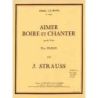 Strauss, Johann - Aimer, boire et chanter