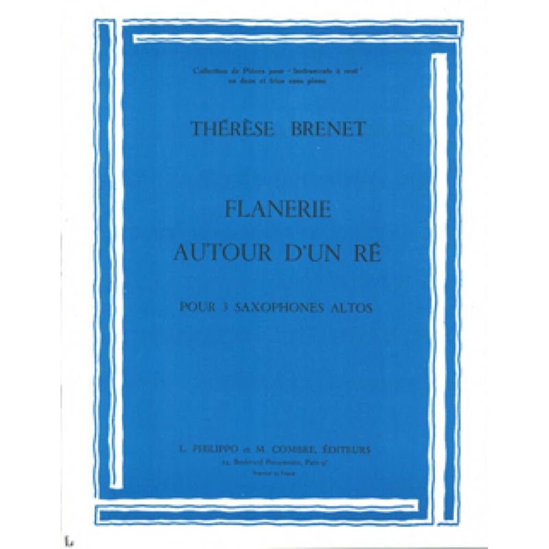 Brenet, Thérèse - Flânerie - Autour d'un ré