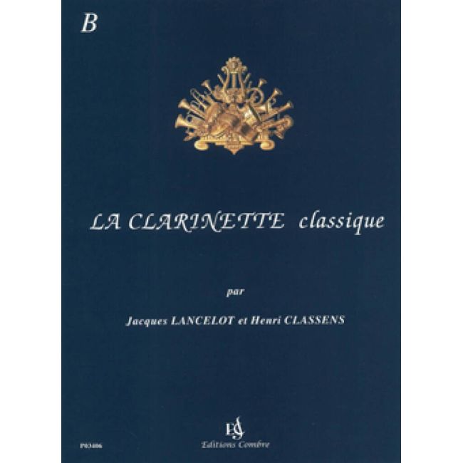 Lancelot & Classens - La Clarinette classique Vol.B