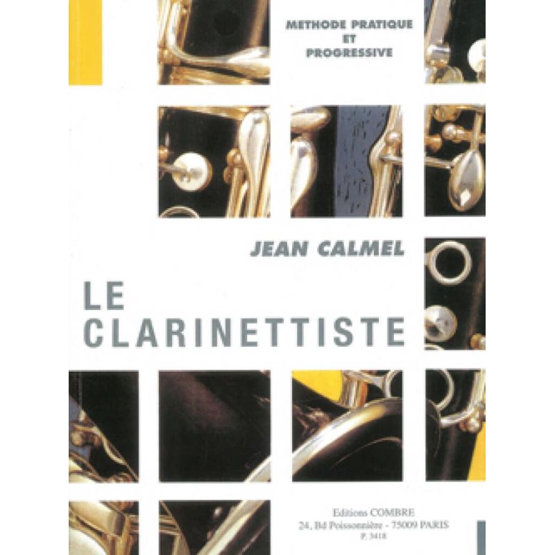 Calmel, Jean - Le Clarinettiste - méthode