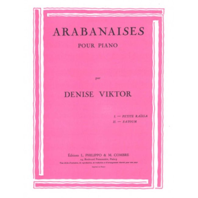 Viktor, Denise - Arabanaises (Petite Raïssa - Fatoum)