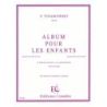 Tchaikovsky, Pyotr Ilyich - Album pour les enfants Op.39 (24 pièces)