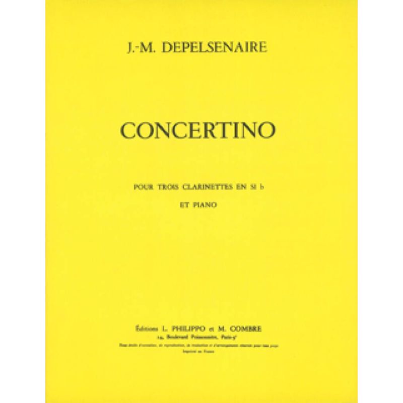 Depelsenaire, Jean-Marie - Concertino pour 3 clarinettes et piano