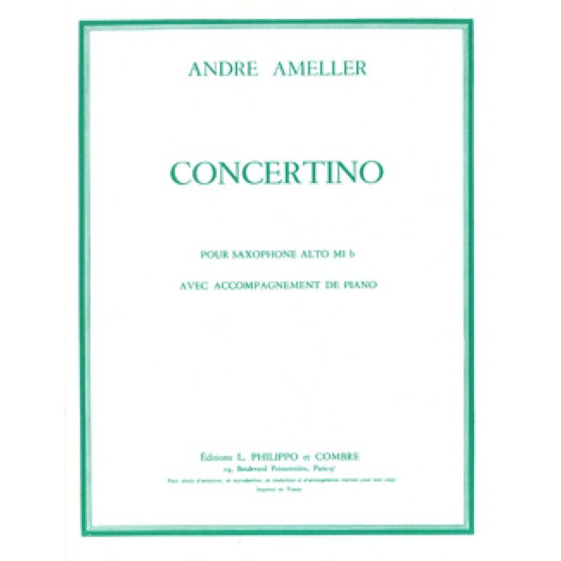 Ameller, André - Concertino pour saxophone alto Op.125