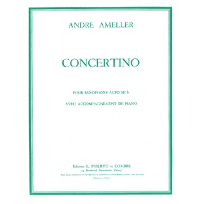 Ameller, André - Concertino pour saxophone alto Op.125