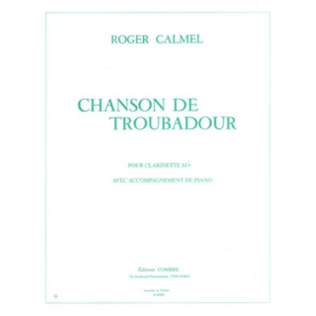 Calmel, Roger - Chanson de troubadour