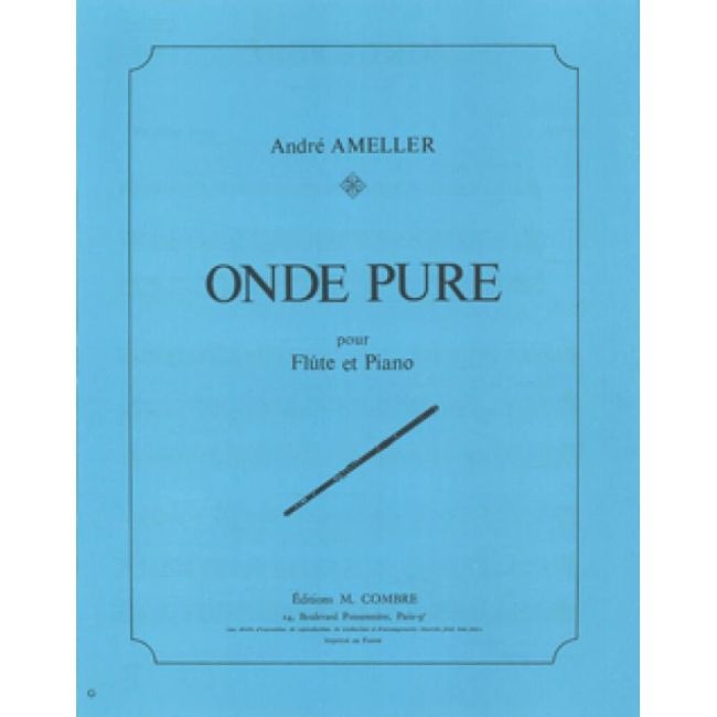 Ameller, André - Onde pure