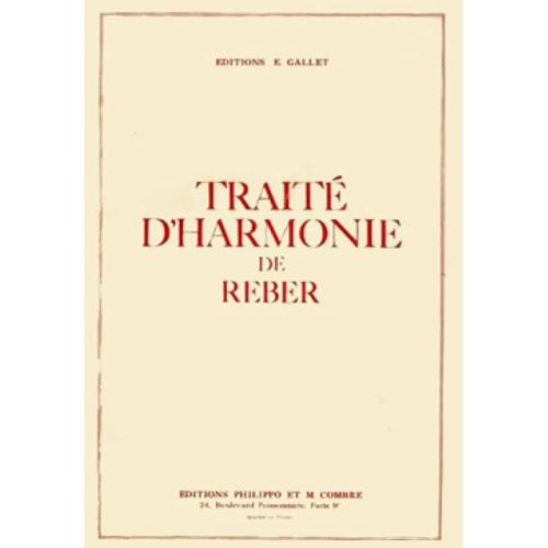 Reber, Henri - Traite d'harmonie