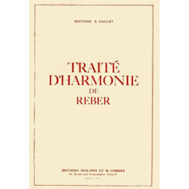 Reber, Henri - Traite d'harmonie