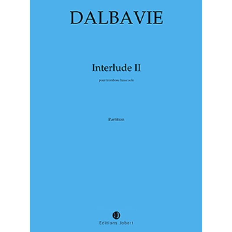 Dalbavie, Marc-André - Interludes II