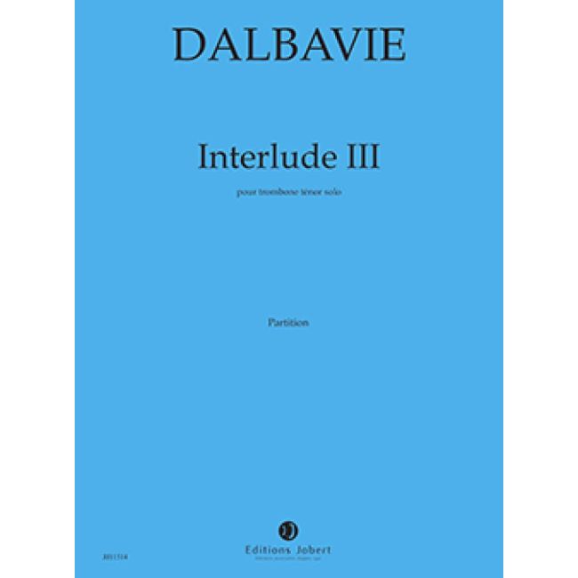 Dalbavie, Marc-André - Interludes III