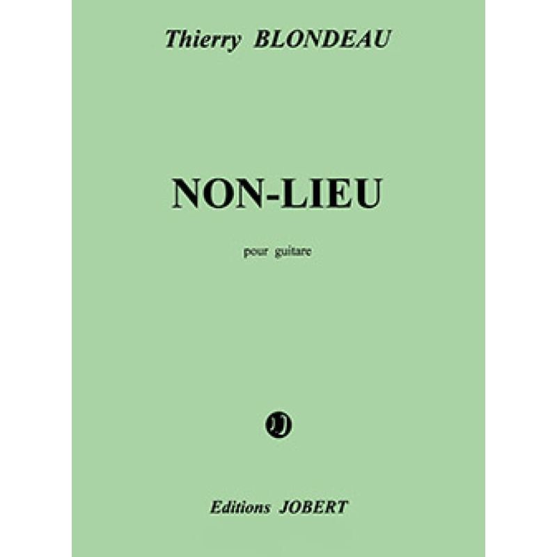 Blondeau, Thierry - Non-Lieu