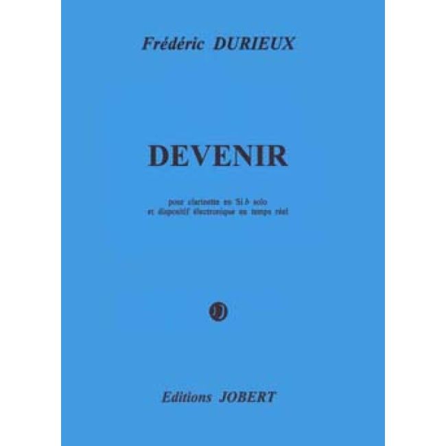 Durieux, Frédéric - Devenir