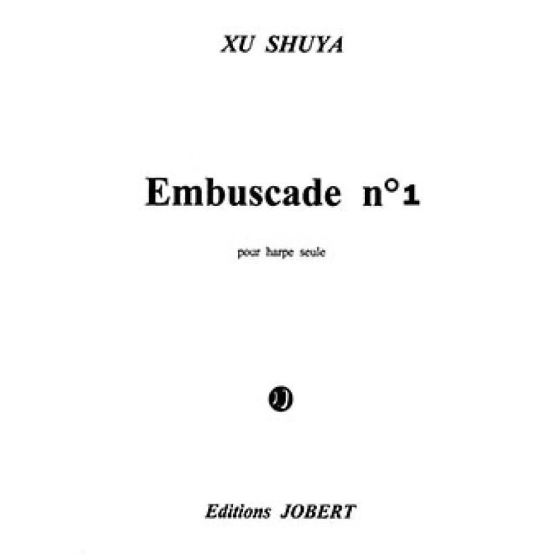 Xu, Shuya - Embuscade 1