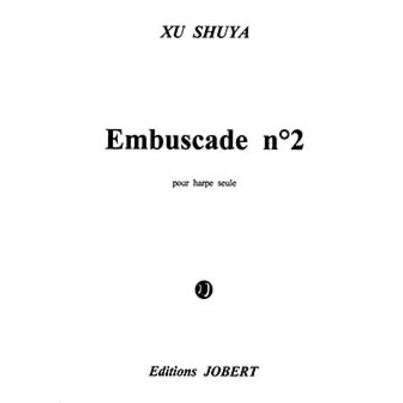 Xu, Shuya - Embuscade 2