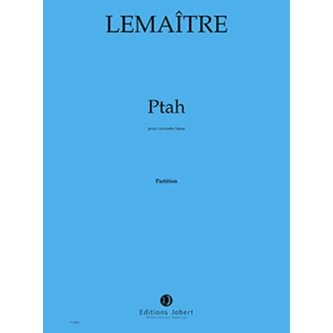 Lemaître, Dominique - Ptah