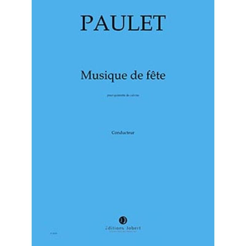 Paulet, Vincent - Musique de fête