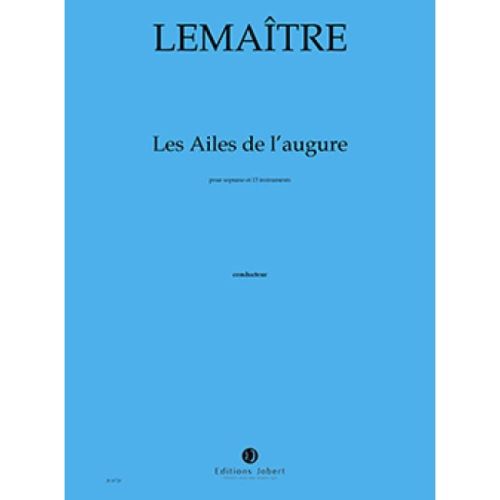 Lemaître, Dominique - Les ailes de l'augure