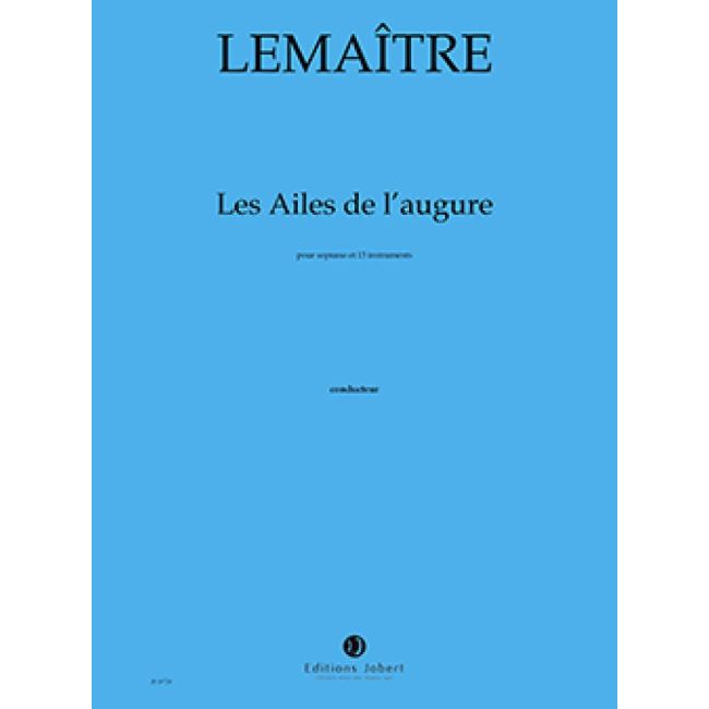 Lemaître, Dominique - Les ailes de l'augure