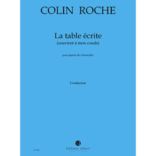 Roche, Colin - La Table...