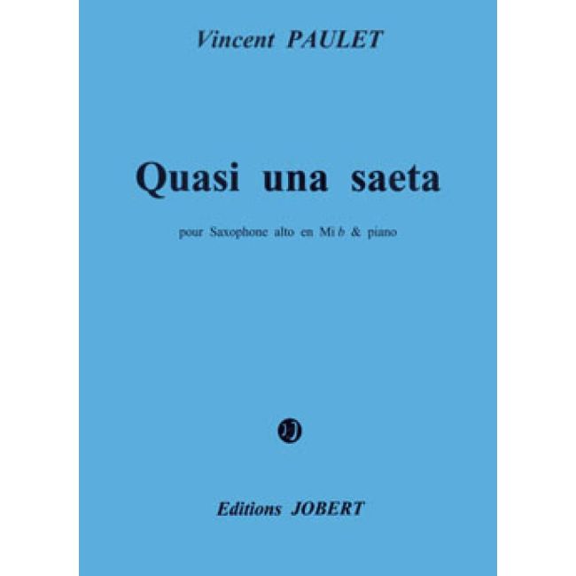 Paulet, Vincent - Quasi una saeta