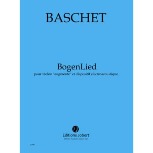 Baschet, Florence - BogenLied