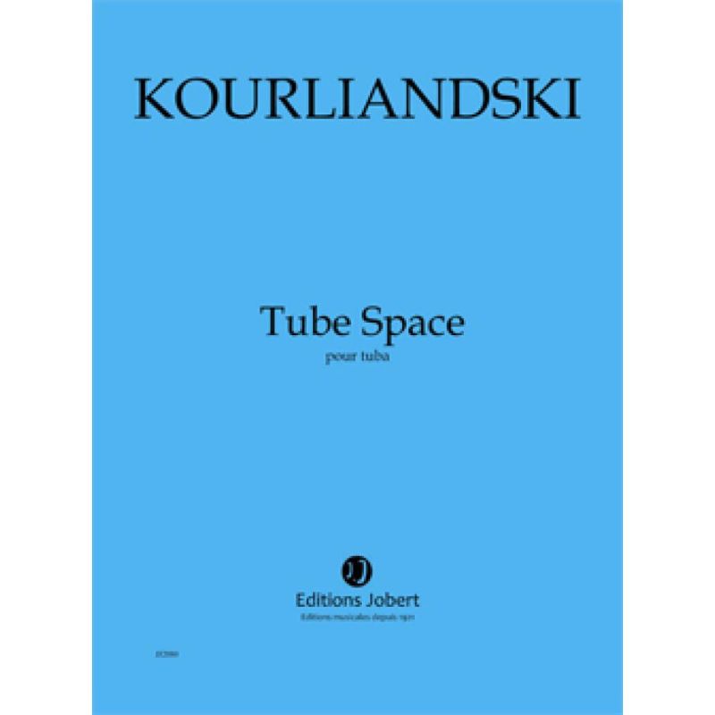 Kourliandski, Dmitri - Tube Space
