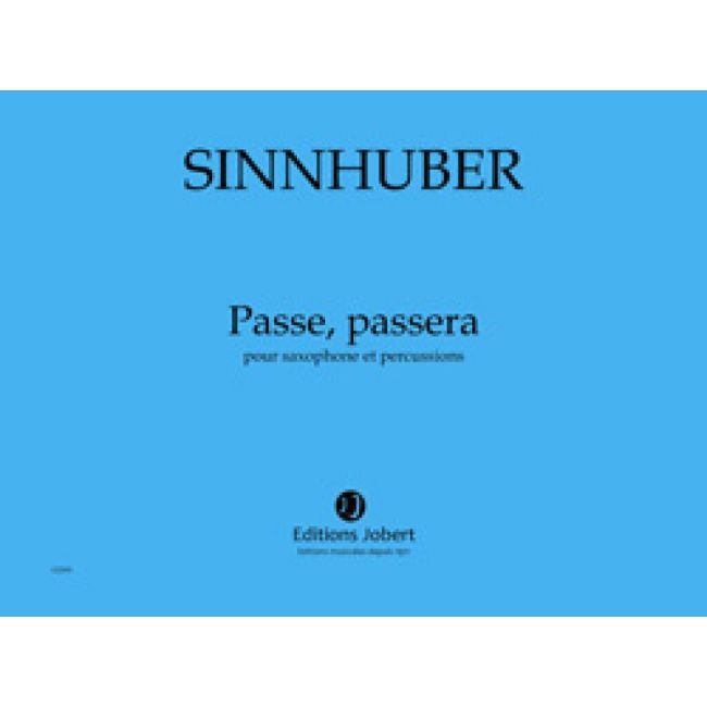 Sinnhuber, Claire-Mélanie - Passe, passera