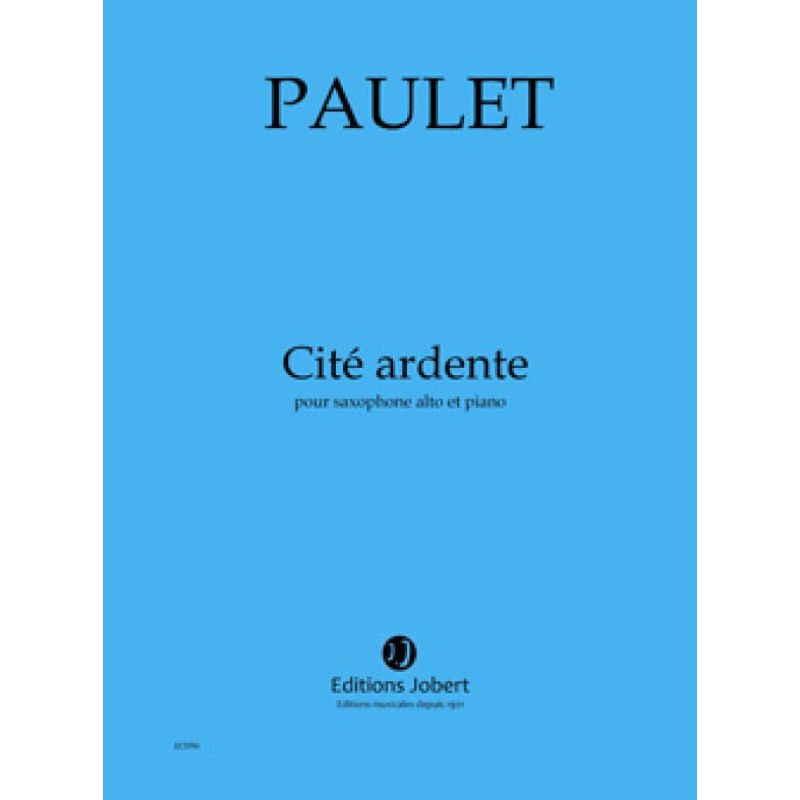 Paulet, Vincent - Cité ardente