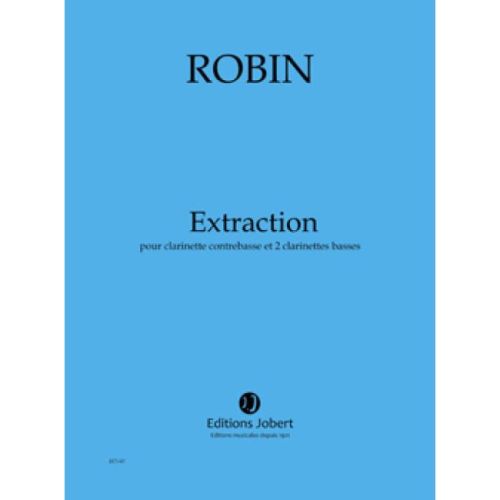 Robin, Yann - Extraction